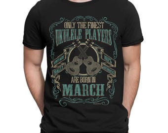 Męska koszulka z okazji urodzin ukulele w marcu, tylko najlepsi gracze na ukulele rodzą się w marcu, wyjątkowy prezent