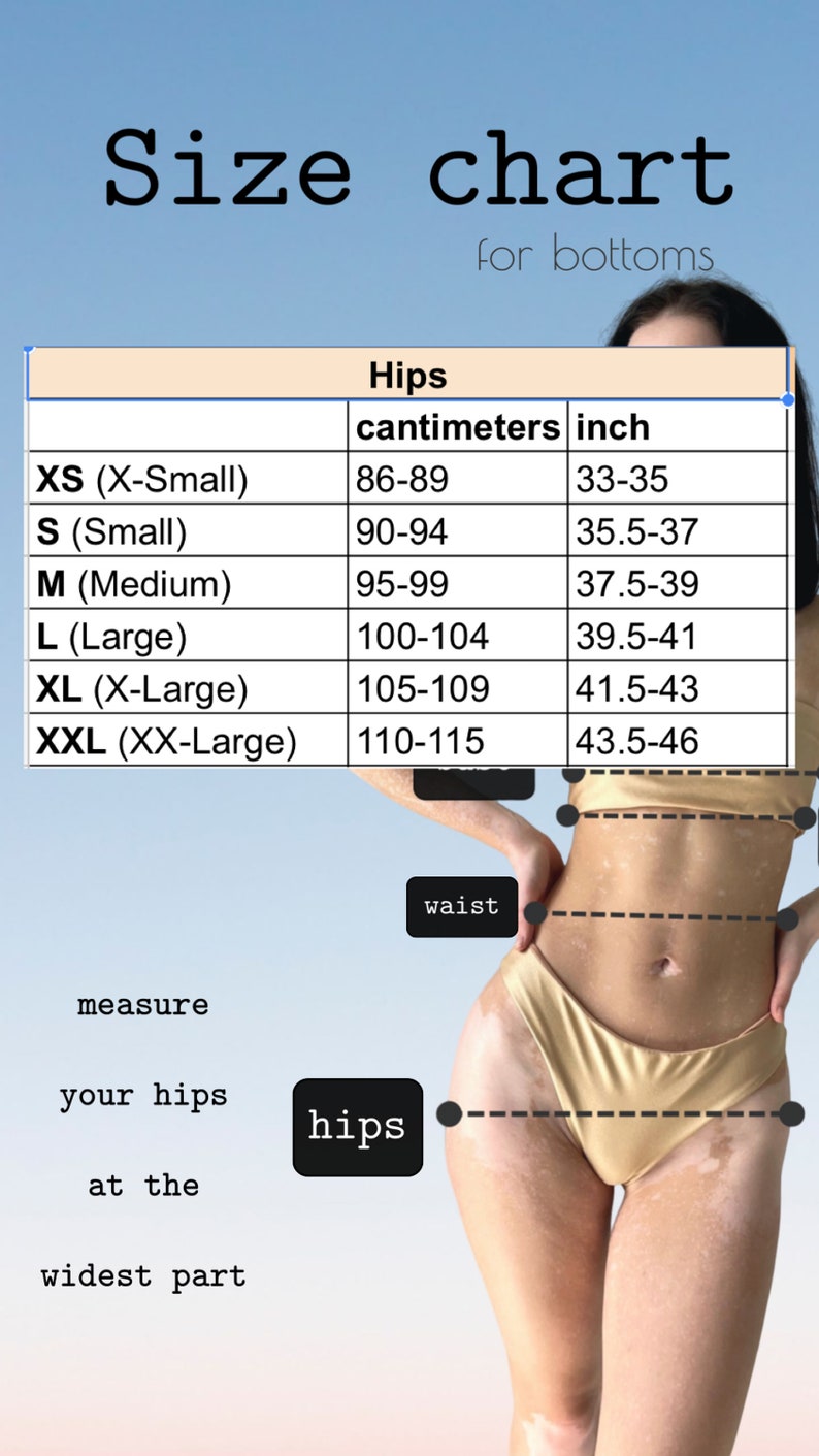 May include: Size chart for bottoms, showing hip measurements in inches and centimeters. Sizes range from XS (33-35 inches, 86-89 cm) to XXL (43.5-46 inches, 110-115 cm). The chart also indicates where to measure the hips.