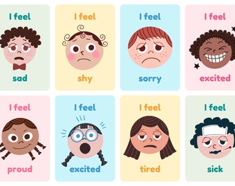 May include: Eight colorful cards with cartoon faces expressing different emotions. Each card has the text "I feel" and the name of the emotion below the face. The emotions are sad, shy, sorry, excited, proud, excited, tired, and sick.