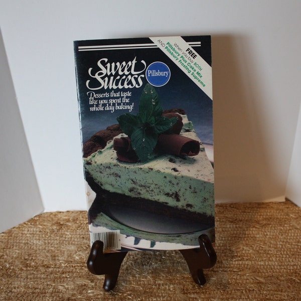 Sweet Success Dessert Cookbook Published by Pillsbury Vintage 1980