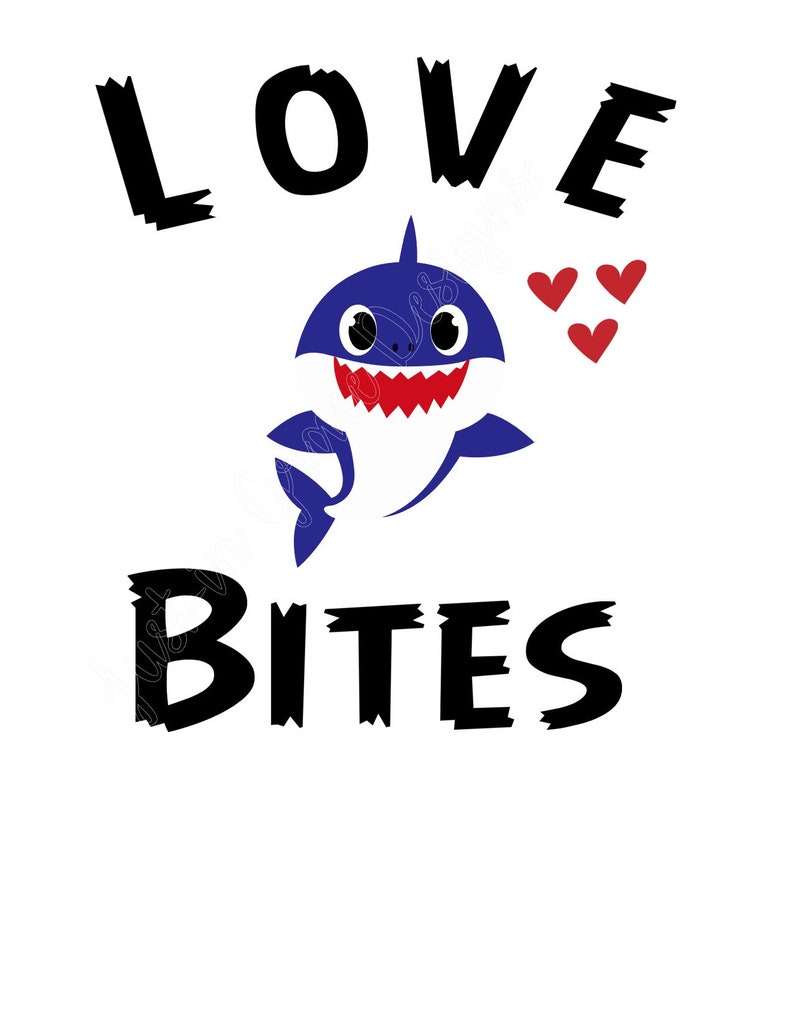 Download Love Bites Baby Shark Do Do Do Shark Valentine Love SVG | Etsy