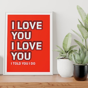 I Love You Lyric Poster Print - Unframed