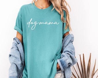 Dog Mama Comfort Colors Tee – Dog Lover Gift