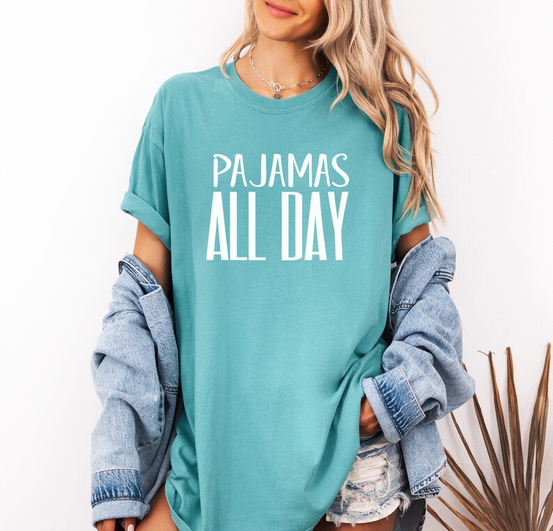 Pajamas All Day T-Shirt – Super Soft Comfort Colors Tee image 4