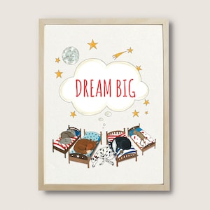 Impresión de vivero de animales Dream Big, empoderando el arte de la pared infantil ilustrado, lindo póster motivacional de sala de juegos disponible en 3 tamaños