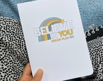 A5 blank smooth page notebook, 80 page/40 leaves perfect doodle notepad, Believe in You motivational stationery for adults, teens and kids