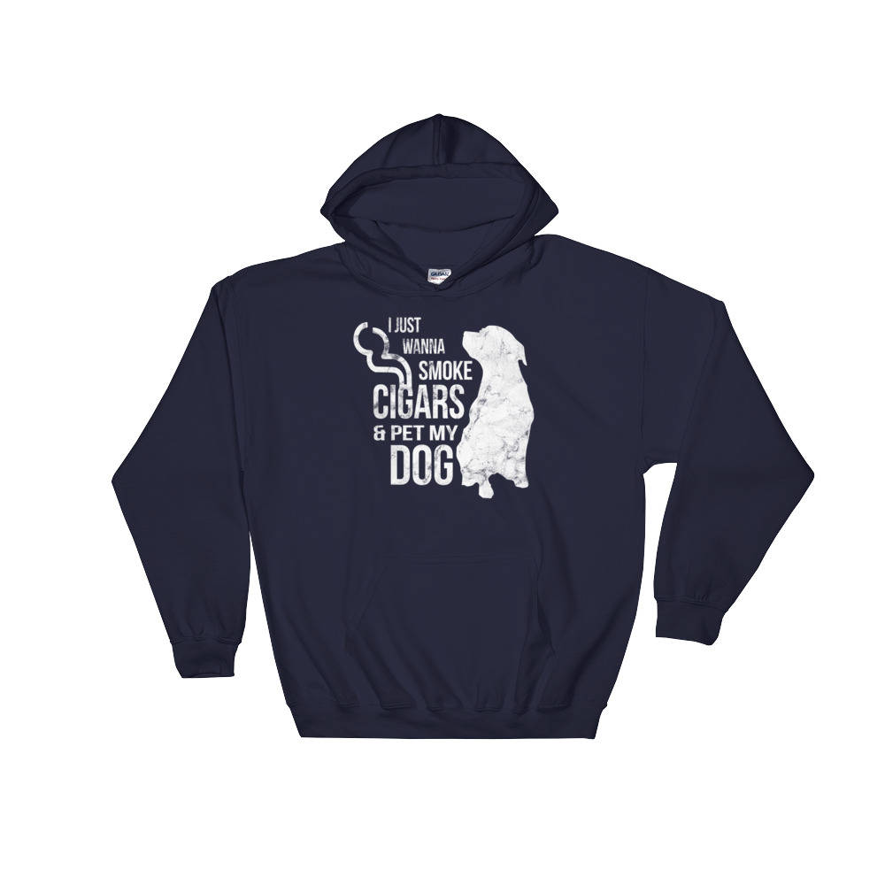 I Just Want To Smoke Cigars And Pet My Dog Cigars Dog Lover I Just Want To Smoke Cigars And Pet My Dog Cigars Dog Lover