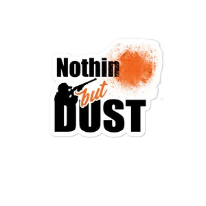 Nothing but Dust Trap Shooting Bubble-free stickers | Shooting Sports | Trap Shooting | Skeet shoting bild 3