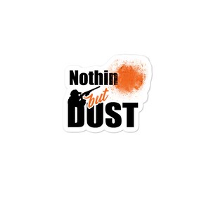 Nothing but Dust Trap Shooting Bubble-free stickers | Shooting Sports | Trap Shooting | Skeet shoting bild 2