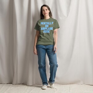 Mentally on Airplane Mode T-Shirt | Funny Sarcastic Graphic Tee | Unisex