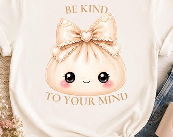 Little Dumpling Be Kind PNG | Cute Coquette Dumpling Shirt Design | Printable Sublimation PNG | Kawaii Sweatshirt Graphic |