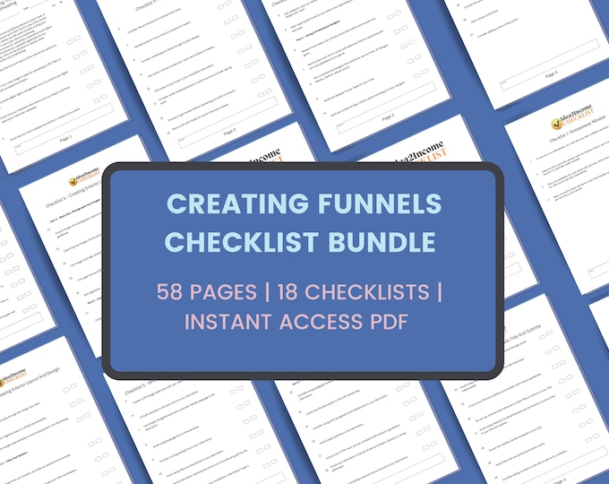 x18 Creating Funnels Checklist Bundle | 58 Pages | All you need Funnel Checklists and guide.
