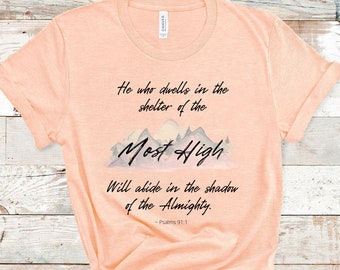 Rifugio degli Altissimi, Salmi 91, Lord Yahweh, Gesù Abbigliamento, Camicia Cristiana per Le Donne, Fede, Abbigliamento Religioso, Abbigliamento Cristiano
