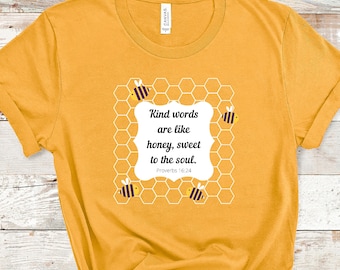 Le parole gentili sono come t-shirt al miele, camicia cristiana, camicia a nido d'ape, camicia del versetto della Bibbia, maglietta del verso delle Scritture, camicia per mamma