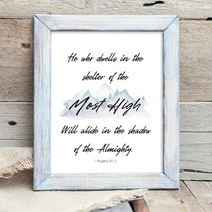 Shelter of the Most High Almighty Print |  Psalms 91  Print | Bible Verse Print | Scripture Wall Art | Lord God 8X10 Digital Print