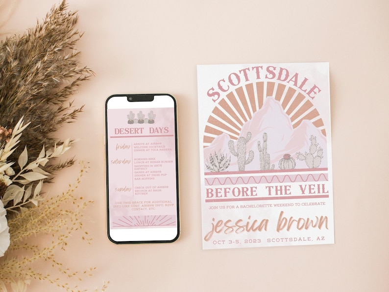 May include: A pink and brown invitation for a bachelorette party in Scottsdale, Arizona. The invitation features a desert landscape with mountains, cacti, and a sunset. The text reads "Scottsdale Before the Veil Join us for a bachelorette weekend to celebrate Jessica Brown Oct 3-5, 2023 Scottsdale, AZ".