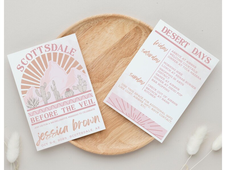 May include: A pink and brown invitation for a bachelorette party in Scottsdale, Arizona. The invitation features a desert landscape with mountains, cacti, and a sunset. The text reads "Scottsdale Before the Veil Join us for a bachelorette weekend to celebrate Jessica Brown Oct 3-5, 2023 Scottsdale, AZ".