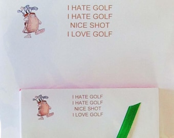 Notepad - I Hate Golf, Nice Shot, I Love Golf