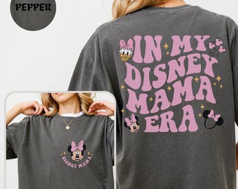 Comfort Color® in my Disney Mom era Minnie shirt Disney Mom Shirt Pregnancy Announcement Disney Mom Shirt Mothers Gift Disney Best mom 00328