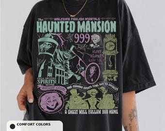 Comfort Color® Disney Haunted Mansion Shirt Welcome Foolish Mortals Hitchhiking Ghost Spooky Season Madam Leota Disney Halloween Shirt 00956