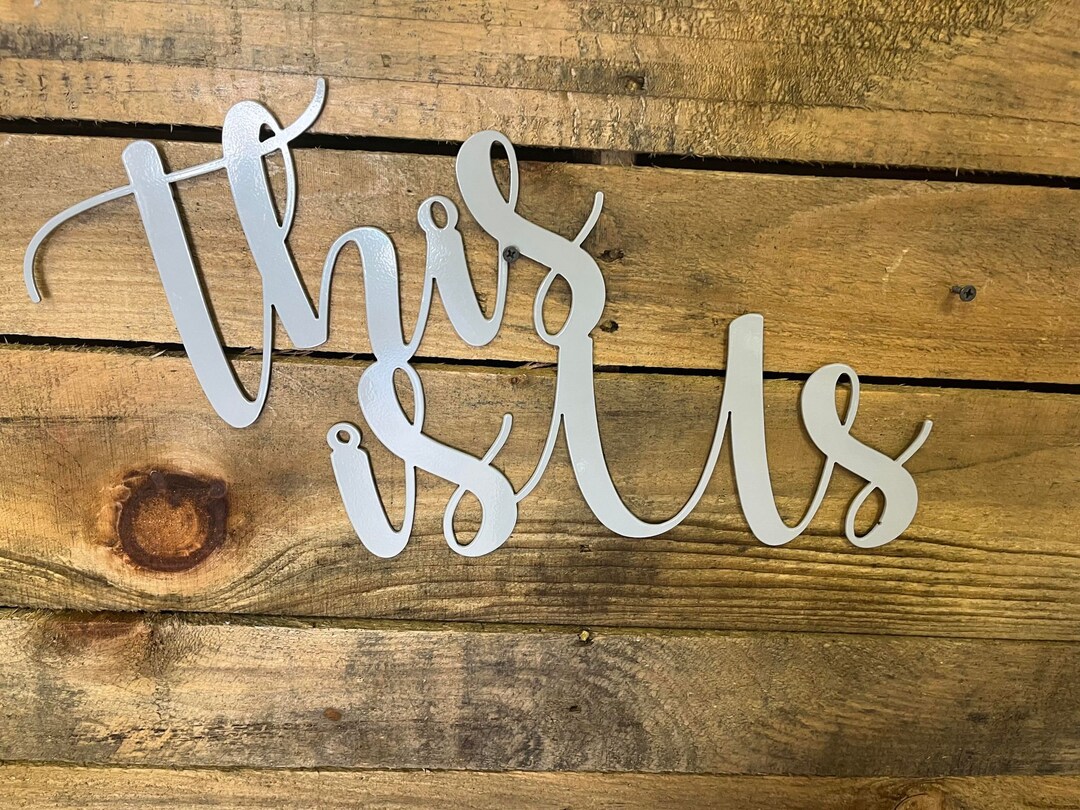 This is Us Metal Sign, Wall Hanging, Etsy