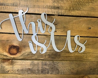 This Is Us metal sign, wall hanging,