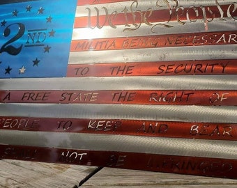 2nd Amendment steel flag, metal flag, second amendment, we the people