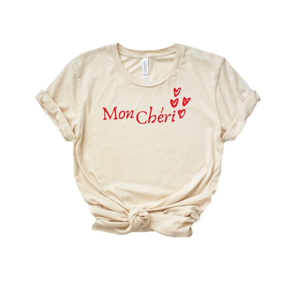 MON CHERI T-Shirt, French Shirt, Screen Printed T Shirt, Clothing Gift, French Gift, Vintage Style