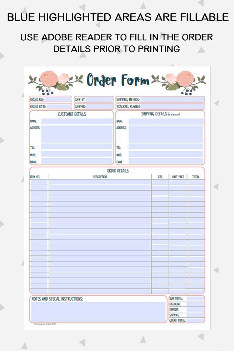 May include: A printable order form with blue highlighted areas for filling in details. The form includes sections for customer details, shipping details, order details, notes and special instructions, and a summary of the order total.