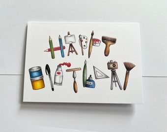 Happy Birthday card using art objects to createa alphabet letters - for artist or student - 7x5 inches - blank inside
