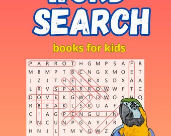 May include: A colorful book cover with the title "WORD SEARCH" in large blue letters. Below, it says "books for kids". A word search puzzle is shown with a parrot illustration.