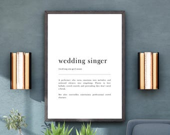 Wedding Singer Definition Wall Art Print Funny Gift Minimalist Print Studio Decor Printable Wall Art Office gift