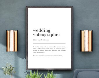 Videographer Definition Wall Art Print Funny Gift Minimalist Print Studio Decor Printable Wall Art Office gift wedding camera lovers