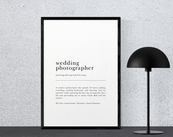 Wedding Photographer Definition Wall Art Print Funny Photographer Gift Minimalist Print Studio Decor Printable Wall Art camera lover gift