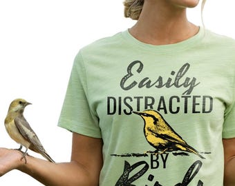 Easily Distracted By Birds Shirt. Bird Watcher. Photographer Shirt. Bird Lover Gift. Nature Shirt. Ornitologist Gift. Nature Lover