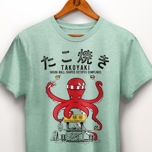 Japanese Shirt. Takoyaki Shirt. Octopus Balls Shirt. Japanese Gifts. Street Food Lover. Dotonbori Nightlife. Graphic Shirt. Anime Shirt