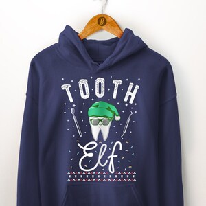 Xmas Gift. Tooth Elf. Dental Hygienist Hoodie. Dentist Gift. Rdh Gift. Gift for Dentist. Dental Assistant. Dental Hygienist. Dental Gift