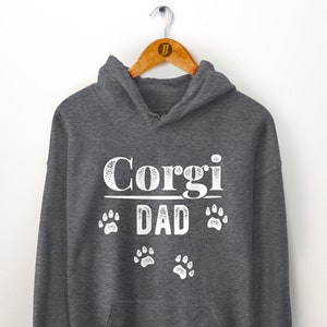Corgi Dad Hoodie. Corgi Dad Gift. Pet Hoodie. Pembroke Welsh Corgi. Dog Hoodie. Husband Gift