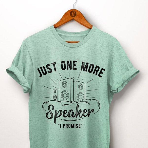Musik-Liebhaber-Shirt. Audiophiles T-Shirt. Nur noch ein Redner Shirt. Musik Geek Geschenk. Musiker Shirt. Audio-Redakteur-Shirt
