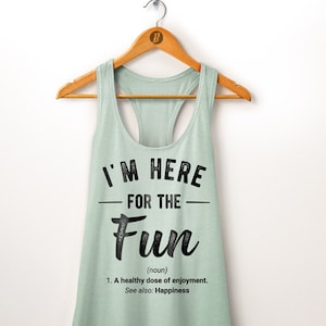 Funny Workout Tank. Running Tank. I Am Here For The Fun. Running Gift. Gym Tank. Exercise Tank. Marathon Gift