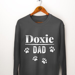 Doxie Dad Sweatshirt. Wiener Dog. Sausage Dog Sweatshirt. Dachshund Dad Sweater. Pet Sweatshirt