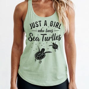 Sea Turtle Tank Top. Marine Biology. Just A Girl Who Loves Sea Turtles. Gym Workout. Yoga Top. Turtle Gift. Workout Tank