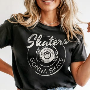 Skaters Gonna Skate Shirt. Roller Skating. Roller Skate Party. Skateboarding. Skater Gift. Skate Girl Party. Girl Skater Gifts. Skateboard