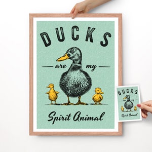 Ducks Art Print. Greeting Card. Farmhouse Decor. Ducks Are My Spirit Animal. Risograph Style. Poster Quotes. Framed Poster