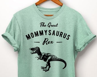 Mommysaurus Shirt. Mama Shirt. Mothers Day Gift. Gifts For Moms. Matching Shirts. Mommy Gift. Tyrannosaurus Rex