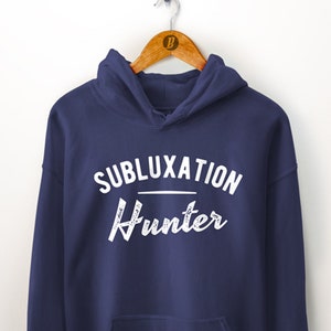 Subluxation. Chiropractor Hoodie. Chiropractor Gifts. Spine Doctor Gift. Chiropractor Student. Chiropractor Grad. Chiropractic Gift