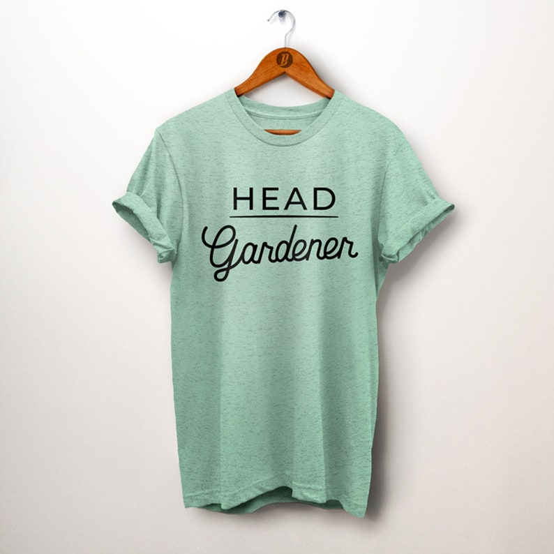 Gardening Shirt. Gardening Gift. Head Gardener Shirt. Gardener image 0