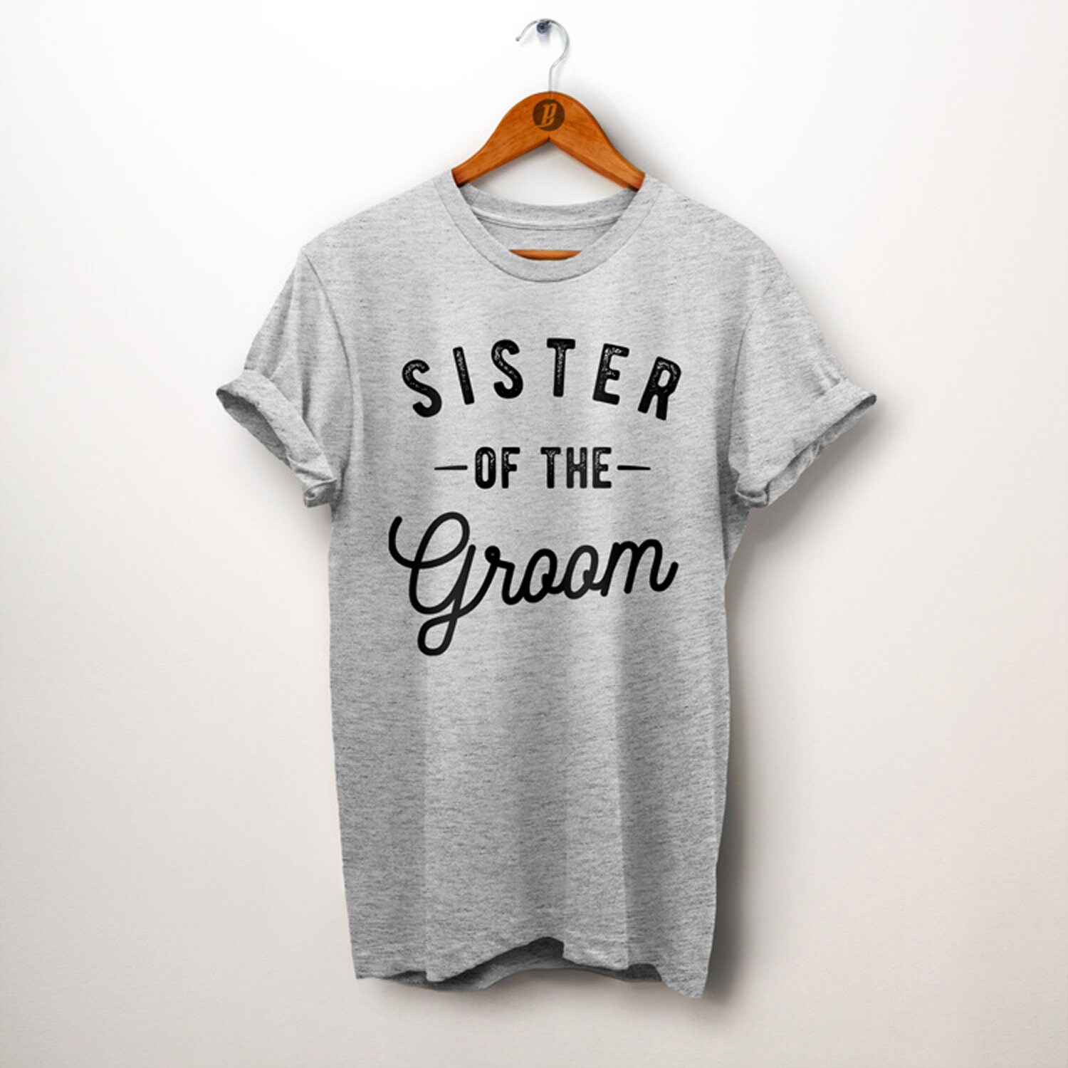 sister of the groom shirt