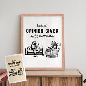 Funny Wall Art. Cat Art Print. Kitchen Wall Decor. Bathroom Prints. My 2 Cents Opinion. Framed Poster