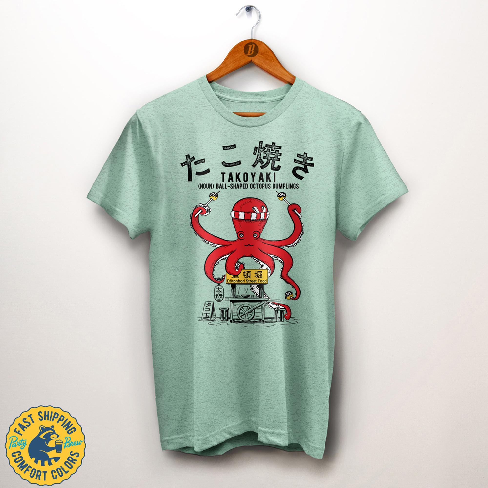 Japanese Shirt. Takoyaki Shirt. Octopus Balls Shirt. Japanese Gifts. Street Food Lover. Dotonbori Nightlife. Graphic Shirt. Anime Shirt
